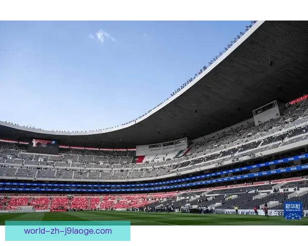 2026世界杯墨西哥赛区为加强安全措施 阿兹特克体育场周边增设150个移动警亭